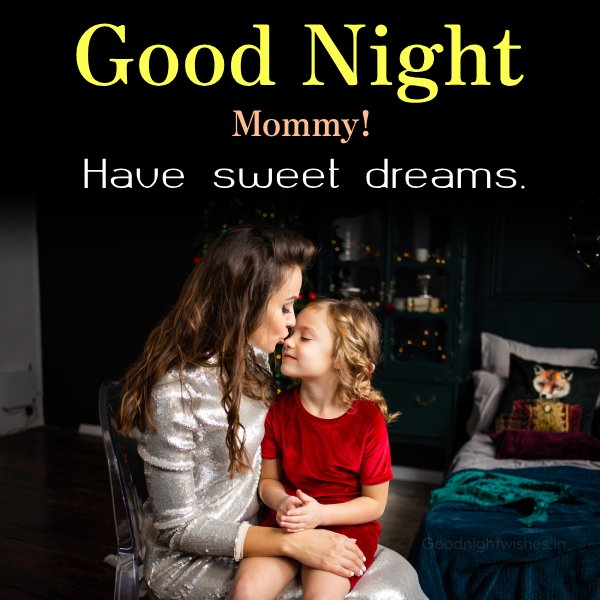 Good Night Mommy Have Sweet Dreams With Her Cute Daughter Image